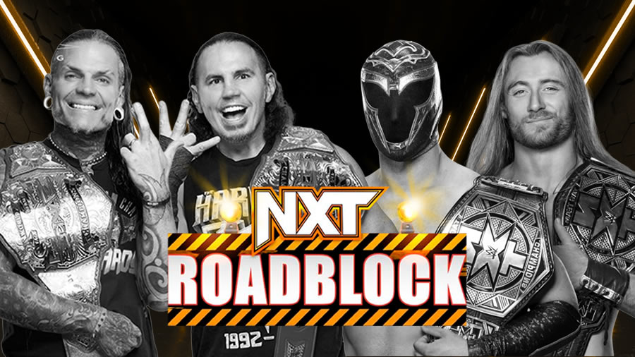 nxt roadblock 11 marzo 25