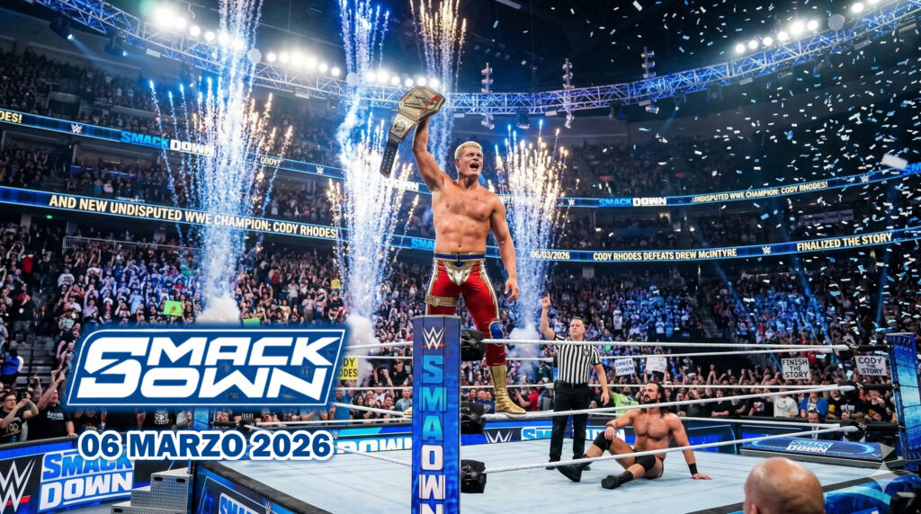 WWE SmackDown 6 de marzo de 2026, Cody Rhodes vencio a Drew McIntyre para ganar el Campeonato Indiscutido