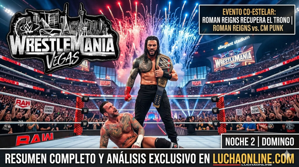Resultados y Repeticion WWE Wrestlemania 42 Noche 2 Domingo