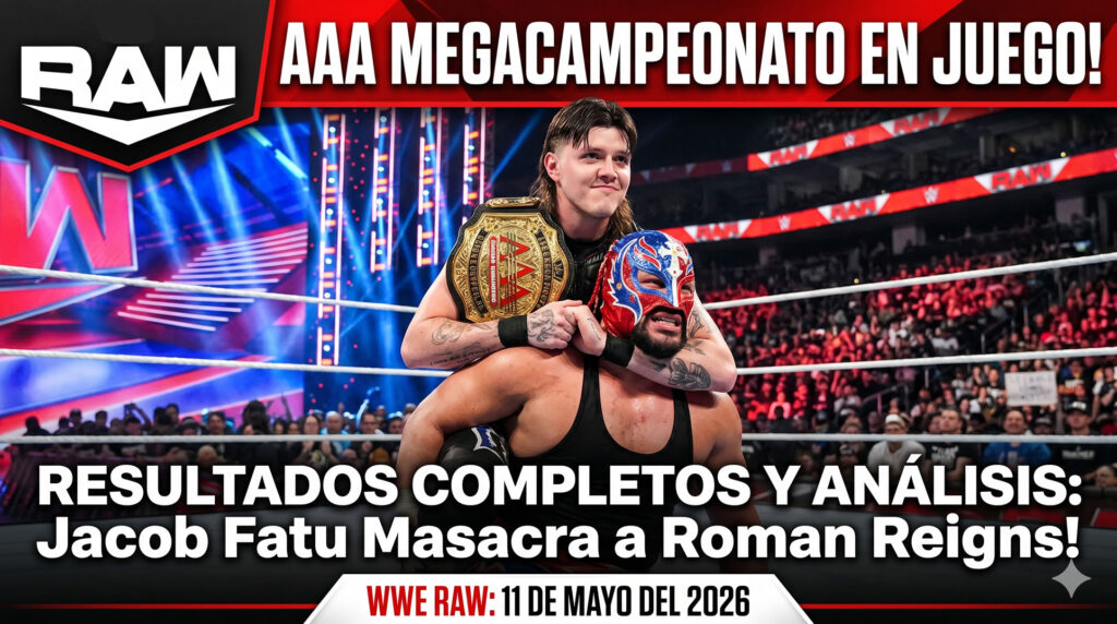 WWE Raw 11 de mayo del 2026